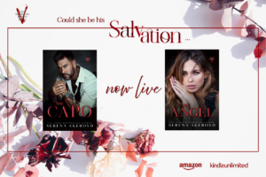 Pink and white flowers lay against a white background in the upper right and lower left corners. At the center of the image are the book covers for The Capo and The Angel. The Valentini family logo of a bloody red V is in the upper left corner. Text reads: Could she be his Salvation? Now Live. Amazon, KindleUnlimited